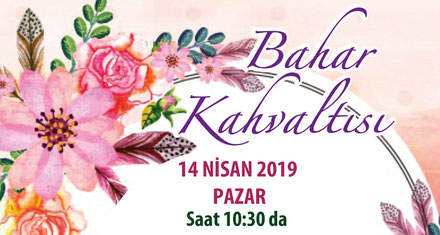 2019 – Bahar Kahvaltısı